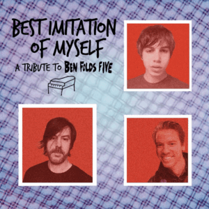 Tribute band graphic titled “Best Imitation of Myself: A Tribute to Ben Folds Five,” featuring three orange-tinted portraits over a plaid background with a hand-drawn piano.